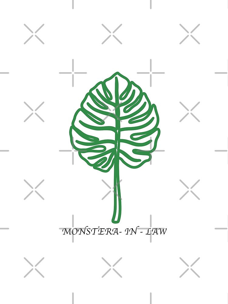 Monstera in Law T-Shirt – Pun Shirt for Plant Lovers by Lazy T Co.