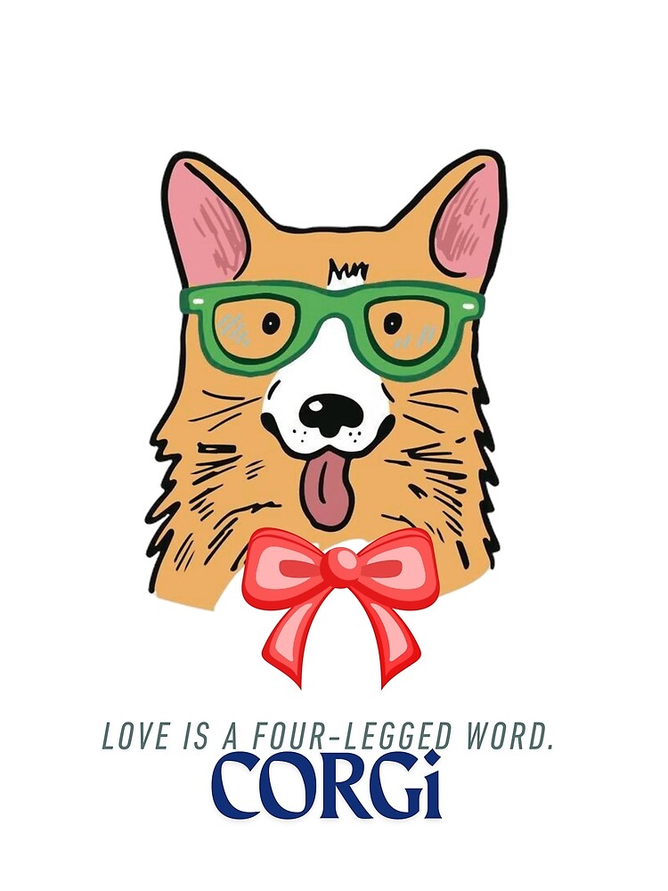 Adorable Corgi Quote Design “Love Is a Four-Legged Word” for Dog Lovers by KindInk