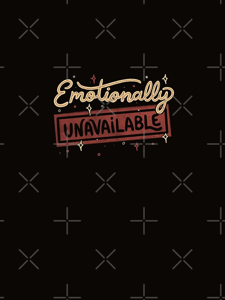 Emotionally Unavailable by Tobe Fonseca by Tobe Fonseca®