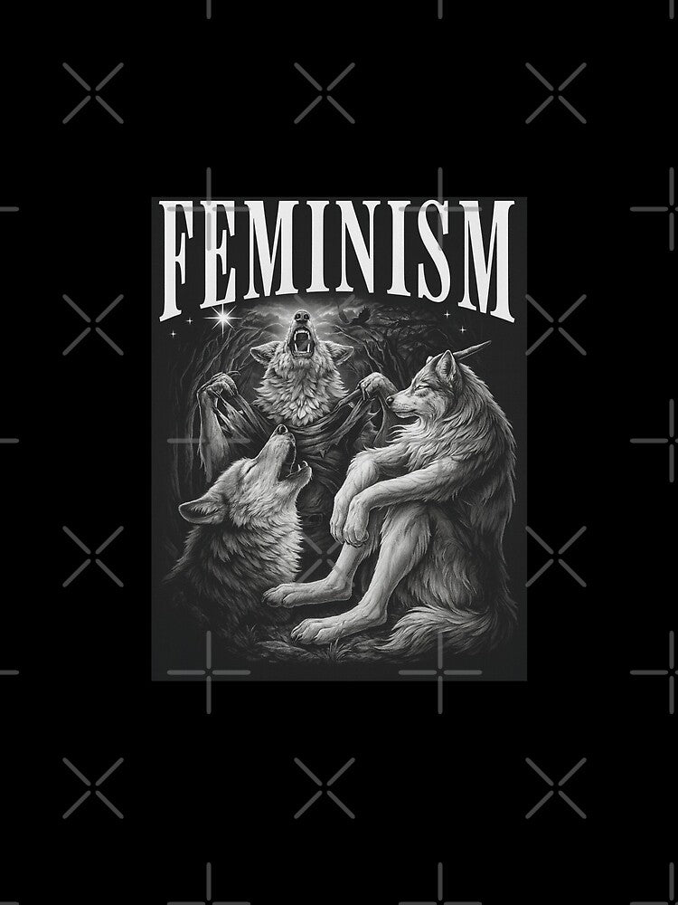 Funny Feminism Alpha Wolf Artwork Vintage Werewolf Meme 90s Bold Statement Design by love3617