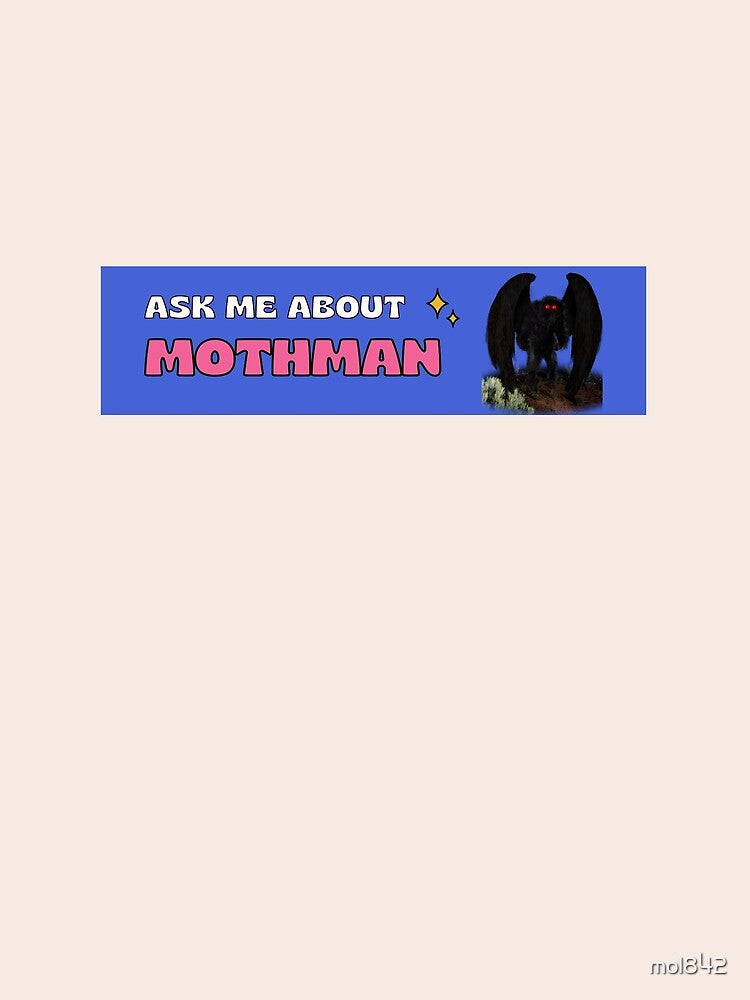 Ask me about mothman! by mol842