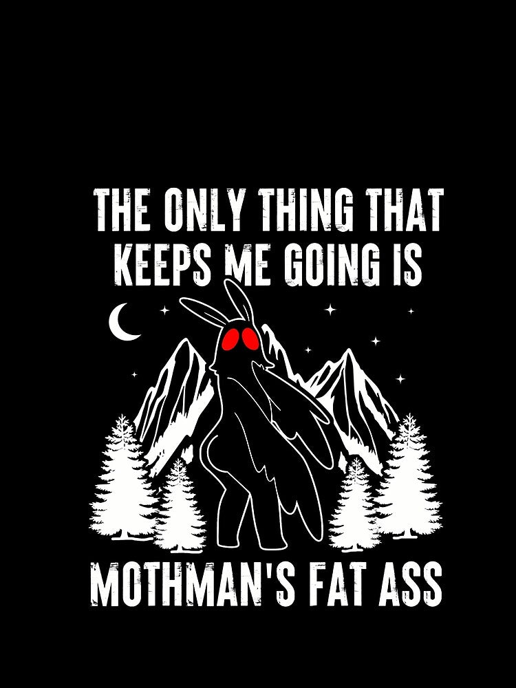 Funny Mothman Fat Ass Vintage Cryptid Funny Mothman Meme T-Shirt by VillociShop