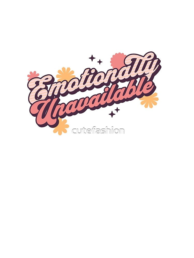 Unavailable Emotionally Funny Relationship Status Quote Joke by cutefashion