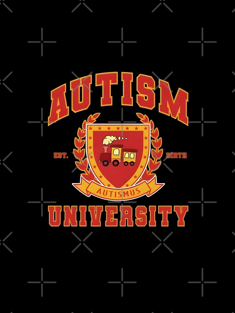 Autism University Graphic by DankThreads