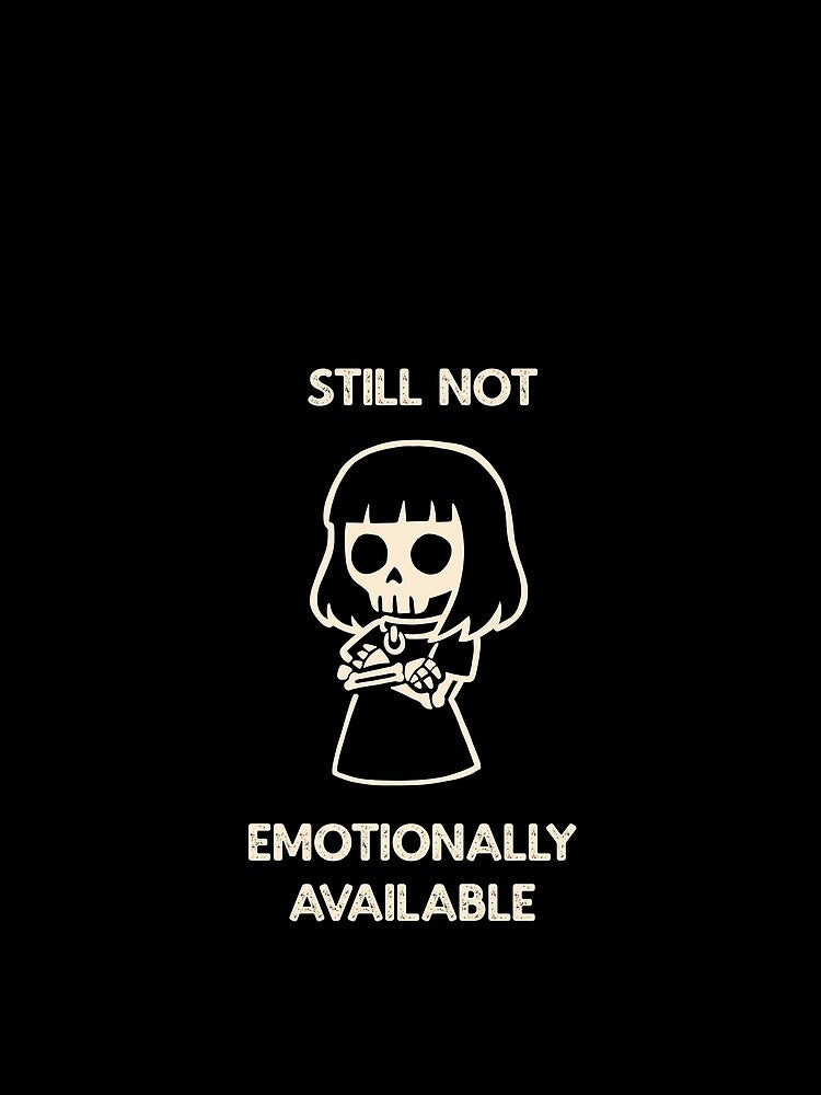 Still Not Emotionally Available by Mrs-Awful
