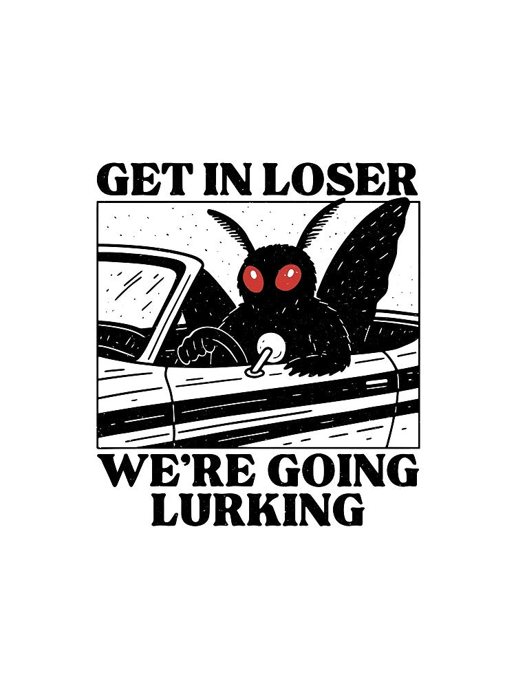 Get In Loser Mothman Shirt – Funny Cryptid Folk Horror by RedPodz
