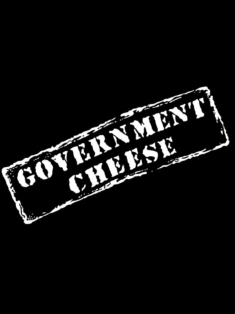 Government Cheese by TheDisloyalists