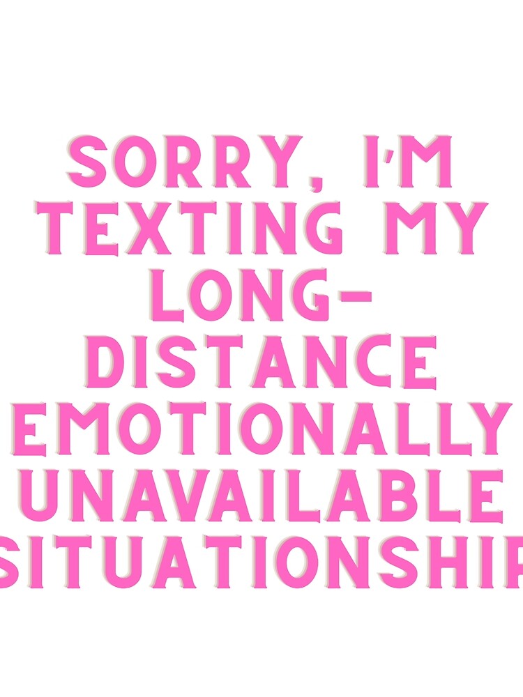 long-distance emotionally unavailable situationship pink by Price2413