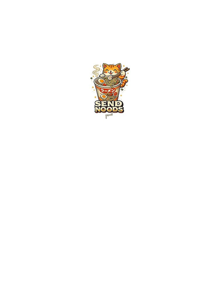 Send Noods – Funny Retro Ramen Cat Japanese Food Design by Musamem  Designs