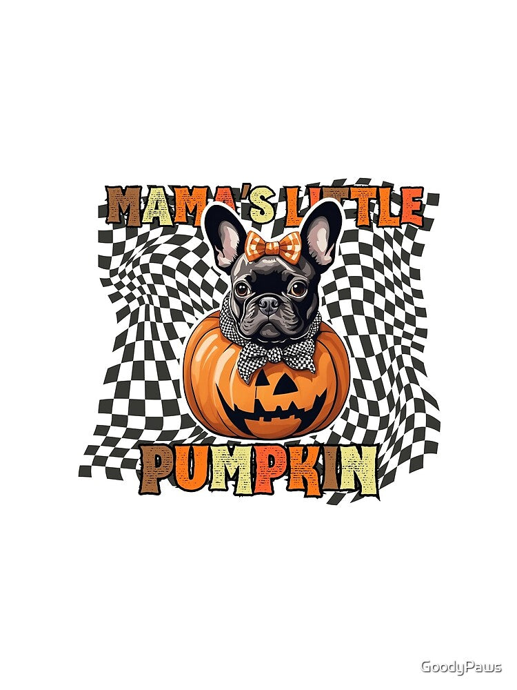 "Mama's Little Pumpkin" - French Bulldog Sitting in Halloween Pumpkin with Checkered Background by GoodyPaws