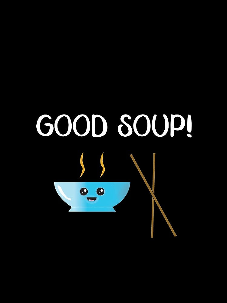 Good Soup! by FiaFiaPress