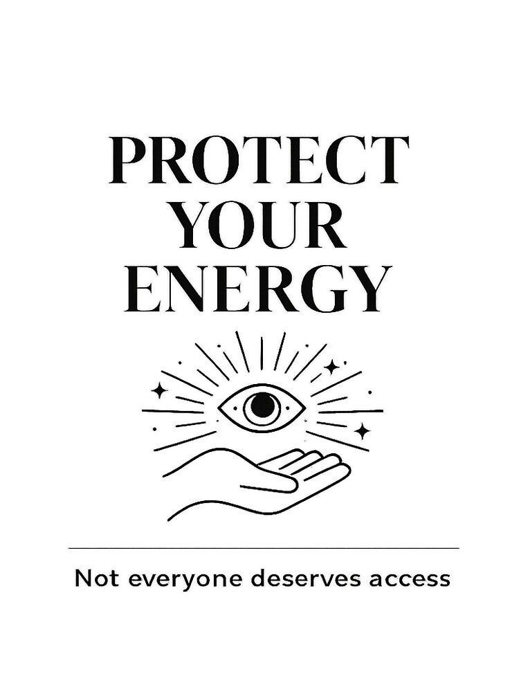 Protect Your Energy — Not Everyone Deserves Access Spiritual Wall Art Print by Oraibi