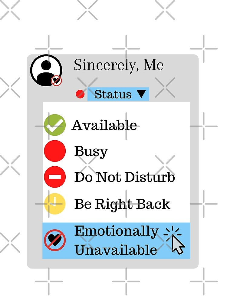 Emotionally Unavailable by Frosty1489