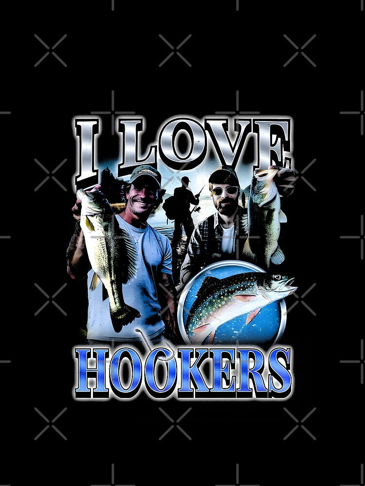 I Love Hookers Graphic by DankThreads