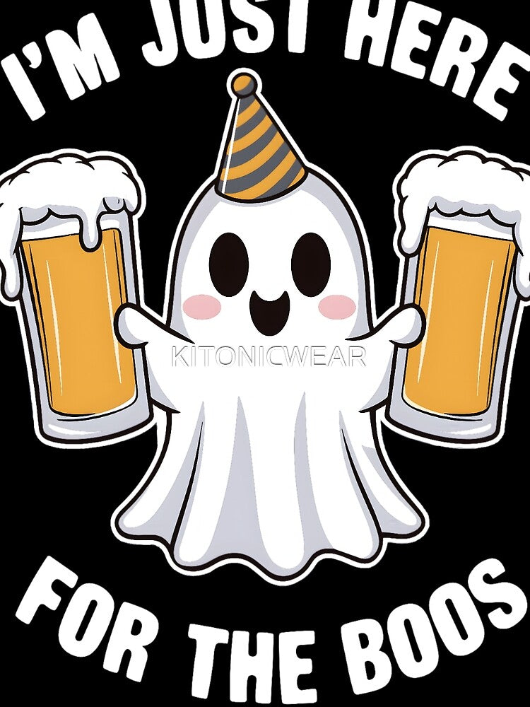 Halloween Ghost I'm Just Here For The Boos by KitonicTees