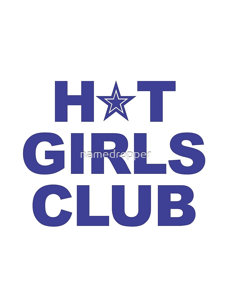Hot Girls Club (Blue Variant) by namedropper
