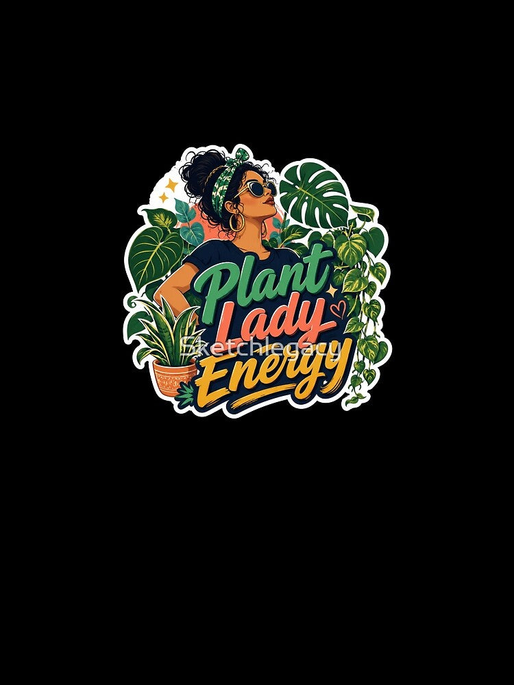 Plant Lady Energy Tropical Houseplant by Sketchlegacy