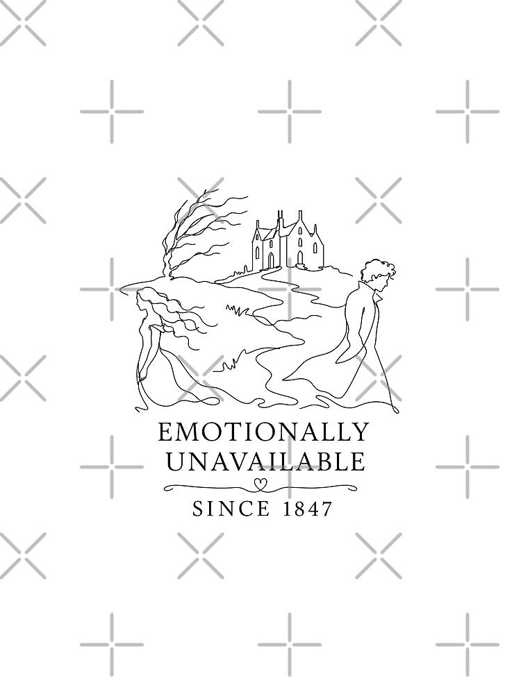Wuthering Heights Emotionally Unavailable Since 1847 Line Art by Fenay Designs