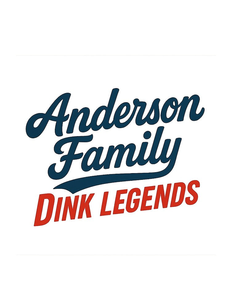 Anderson Family Dink Legends – Vintage Pickleball Club Design | Dink family by Pshemo_ComArt