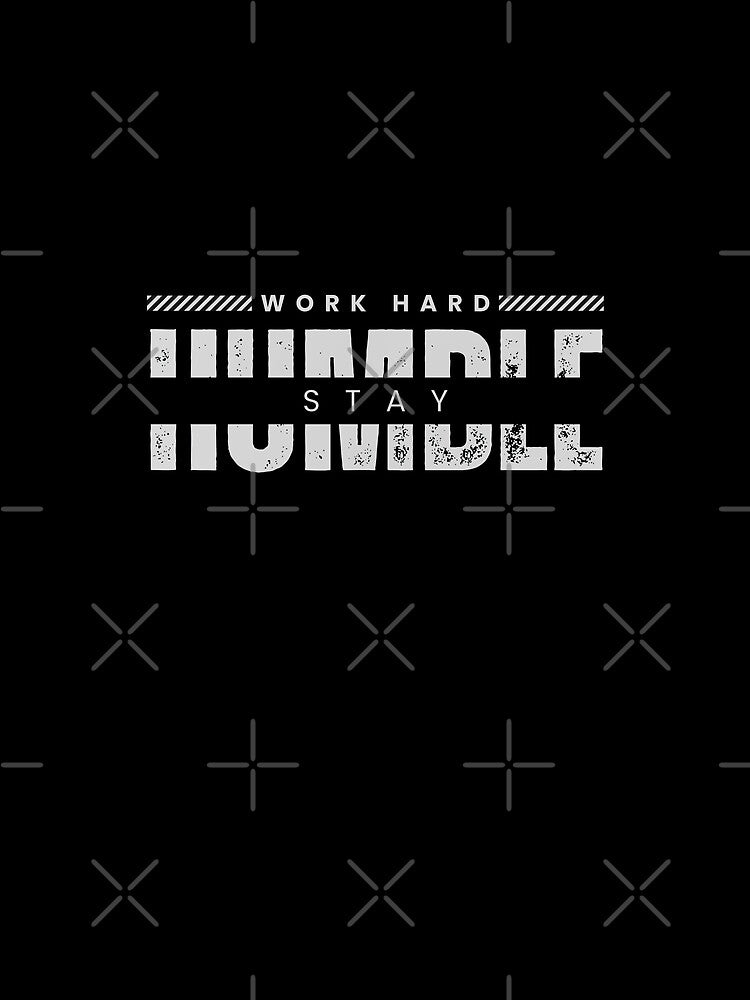 Work Hard Stay Humble, Motivational Quote by StarStudio360