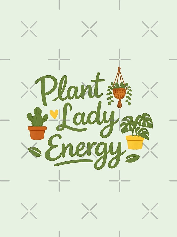 Plant Lady Energy – Cute Botanical Lover Design by blankTeeShirt