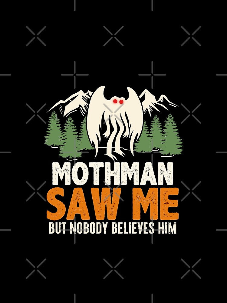 Mothman Saw Me But Nobody Believes Him Vintage Mothman Cryptid by Fleyshop