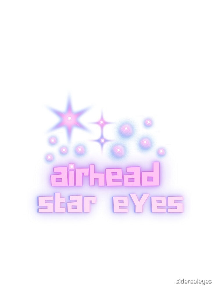 Airhead Star Eyes Quote | Pastel Pink-Blue Sparkly Design by siderealeyes