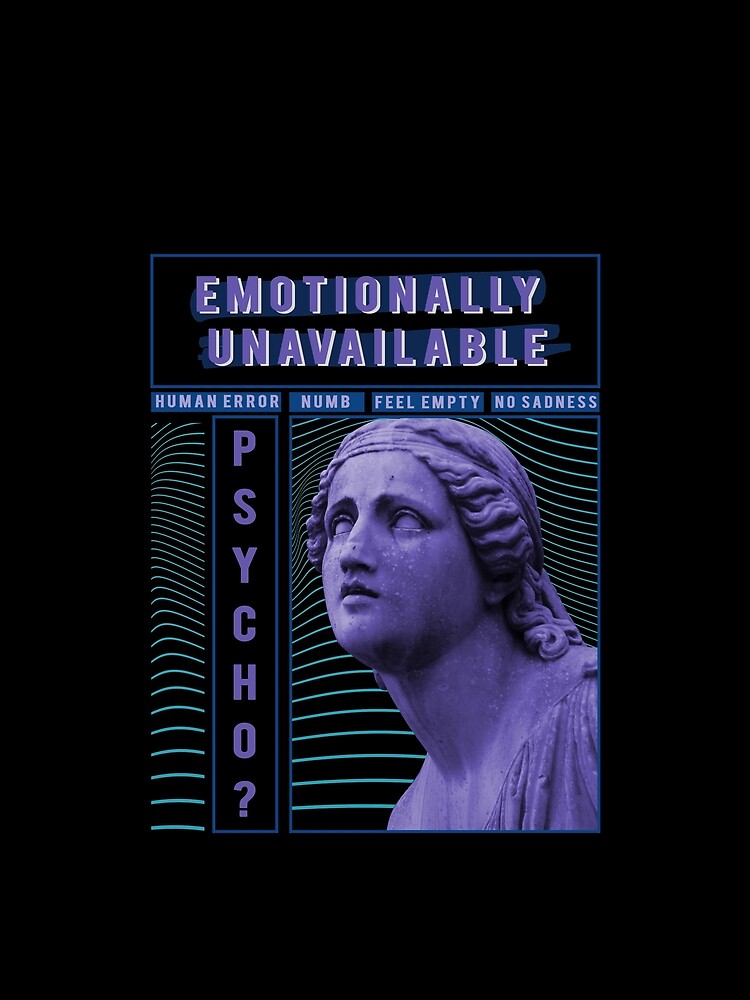 Emotionally Unavailable by simpleemen