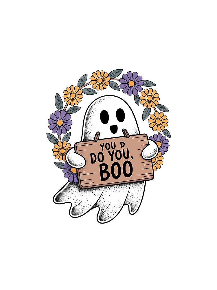 You Do You Boo Halloween Ghost Spooky Season Cute Ghost Hall by TrinaEspinoza