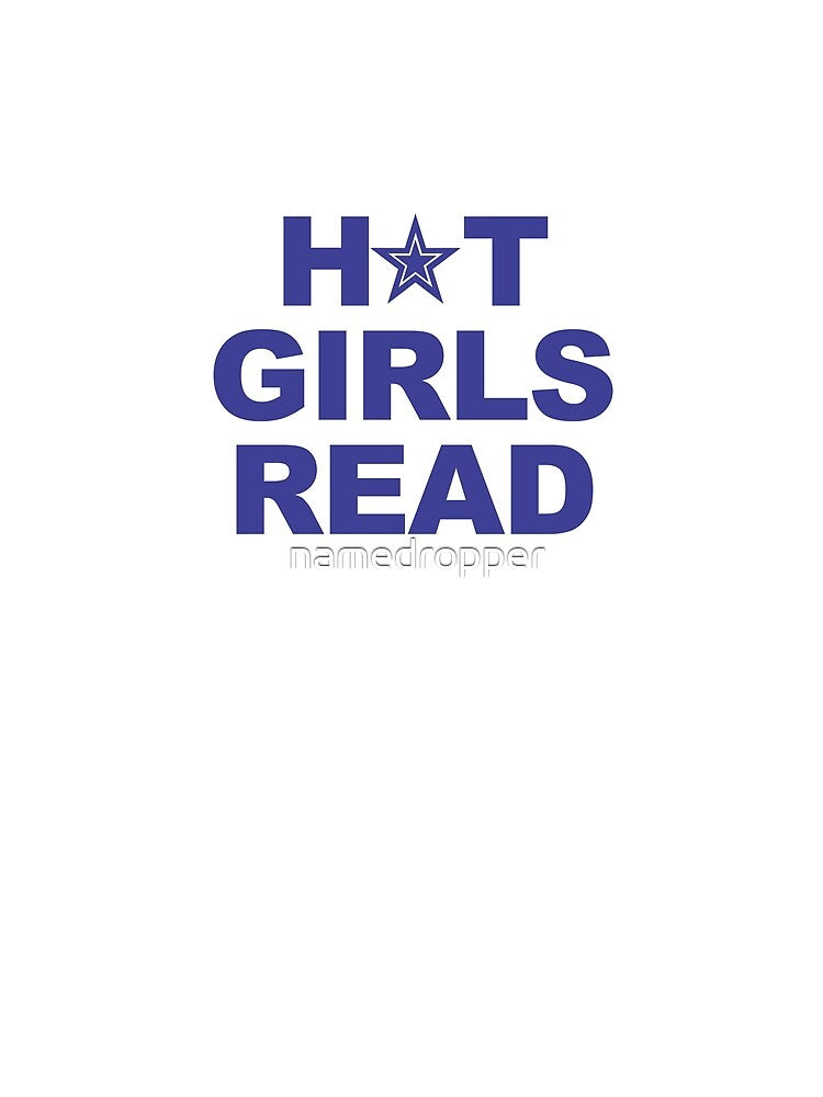 Copy of Hot Girls Read (Blue Variant) by namedropper