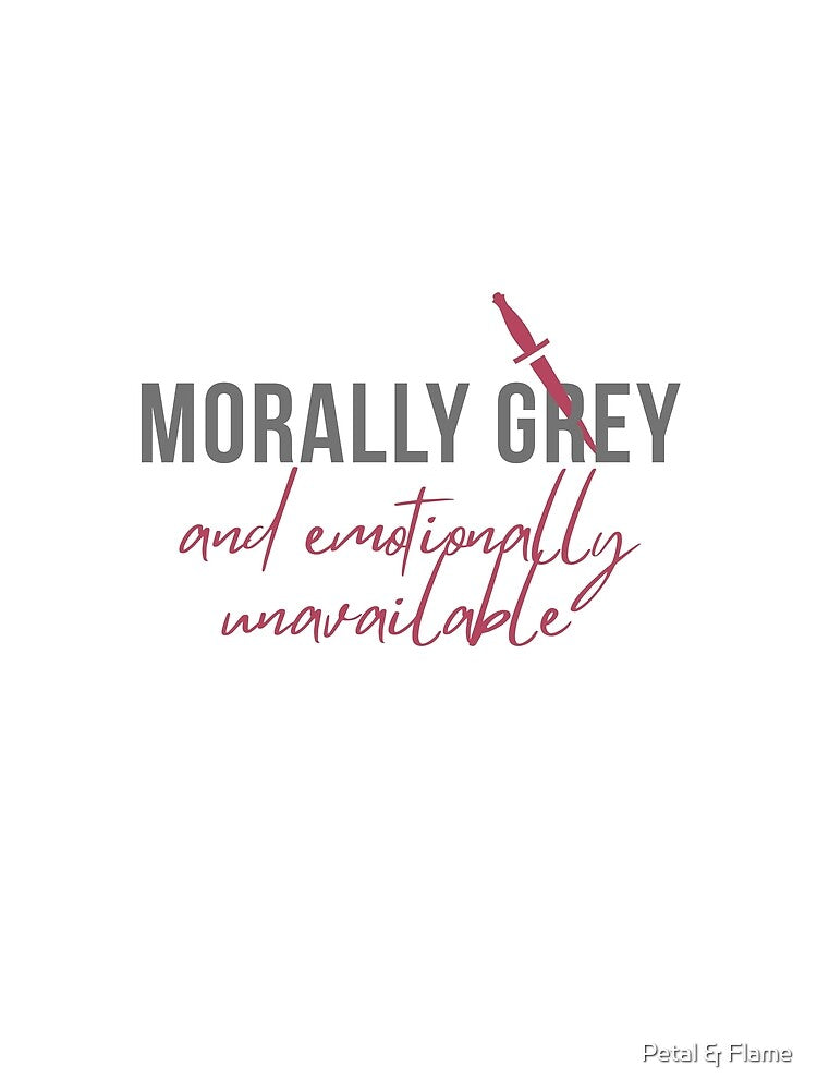 Morally Grey and Emotionally Unavailable | Romantic Gothic BookTok Design by Petal & Flame