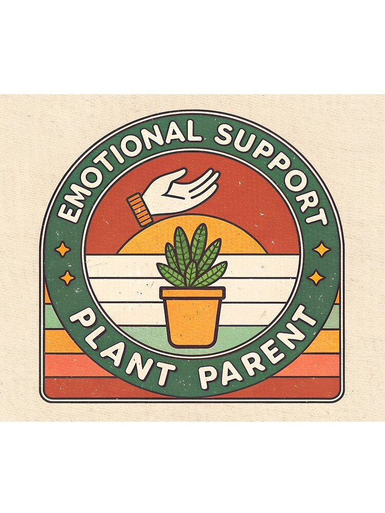 Emotional Support Plant Parent by FluffyPeels