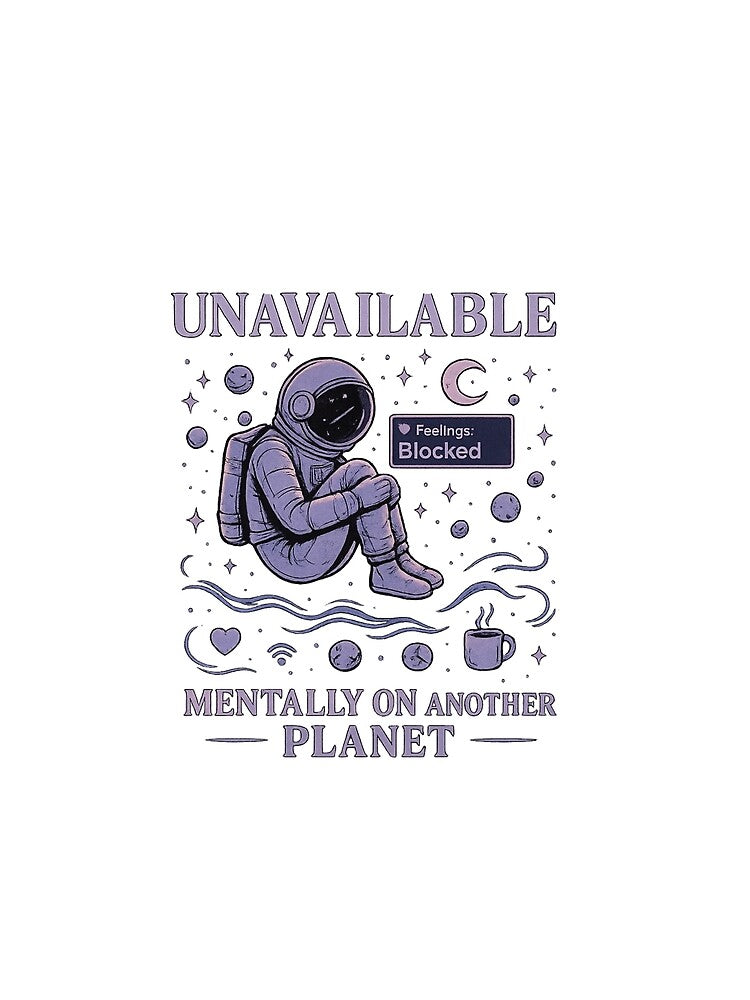 Emotionally Unavailable – Mentally on Another Planet | Aesthetic Astronaut Vaporwave Design by Designeerguy
