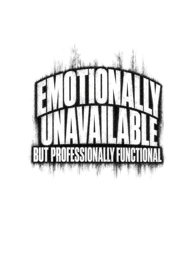 Emotionally Unavailable But Professionally Functional | Sarcastic Office Humor by ChaosThreadsCo