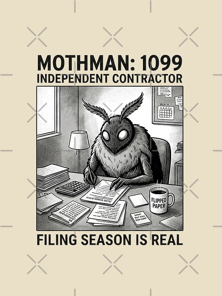 Mothman 1099 Independent Contractor Filing Taxes by rygenr8