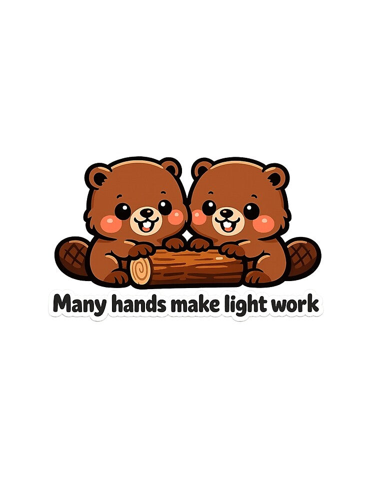 Cute Kawaii Beavers Many Hands Make Light Work by Bright Sprout Wear