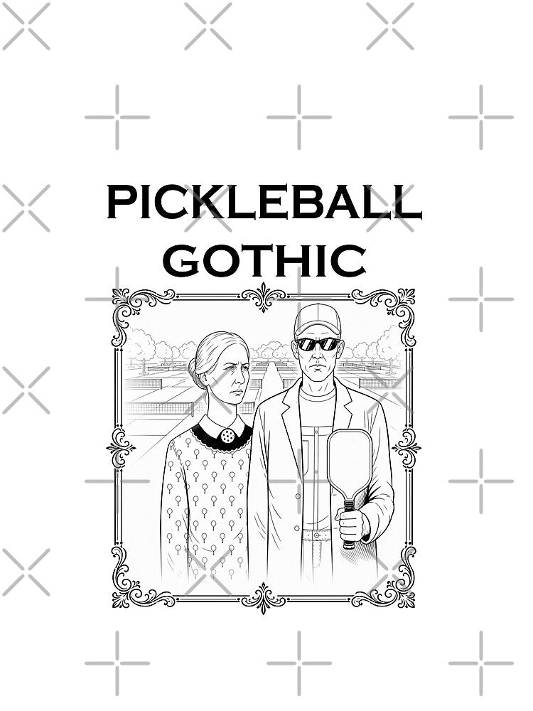 PICKLEBALL GOTHIC by FRIENDLY PICKLEBALL