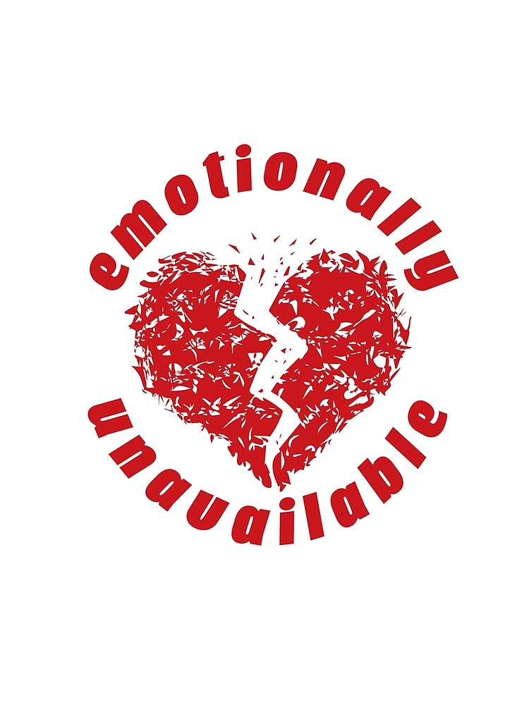 Emotionally Unavailable Broken Heart Aesthetic Design by Princeps-