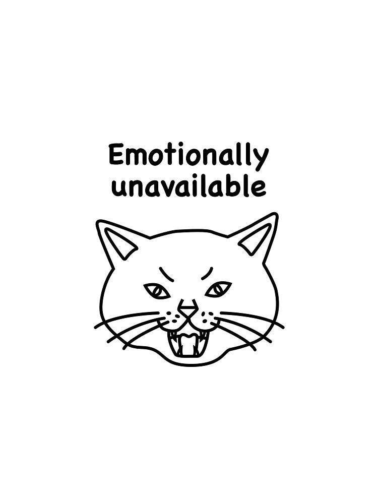 Emotionally unavailable by Ulala Cafe