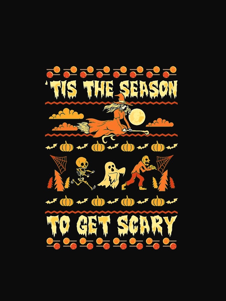 Tis the Season to Get Scary Halloween by StarcyWol