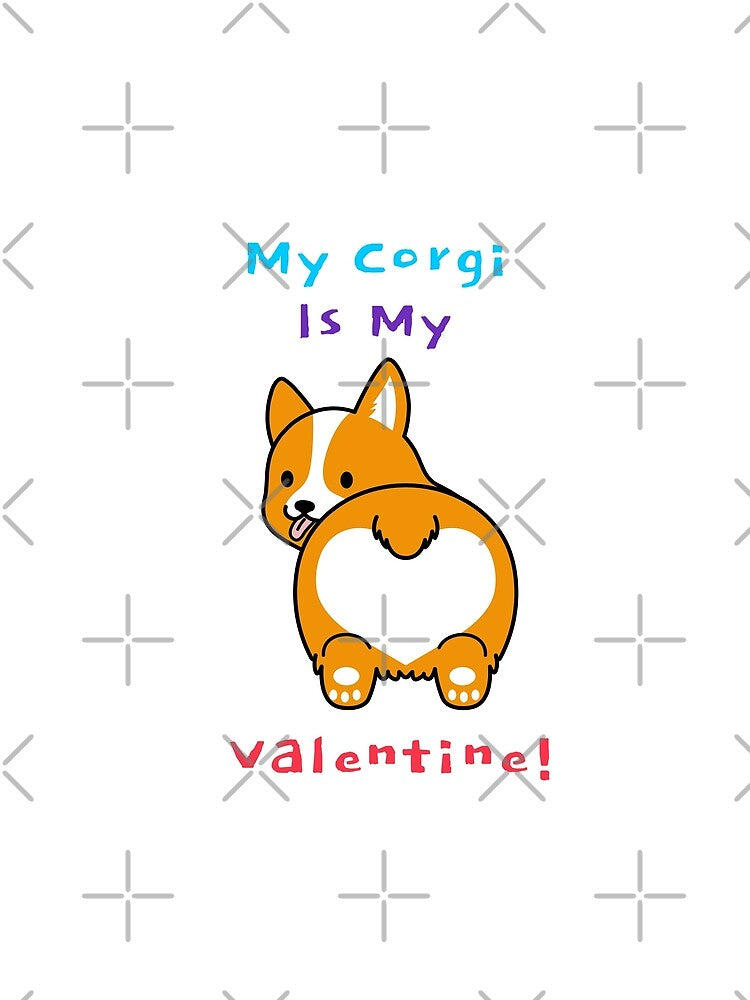 My Corgi Is My Valentine by bjg007