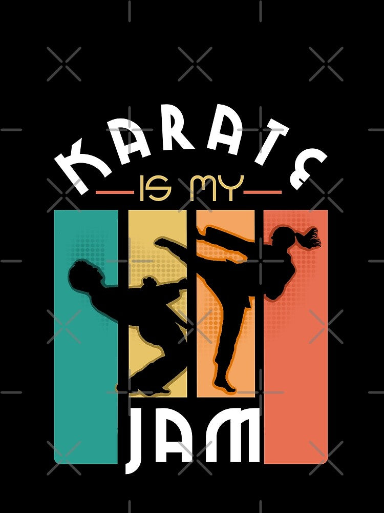 Karate is my jam, for karateka by mwebba2005