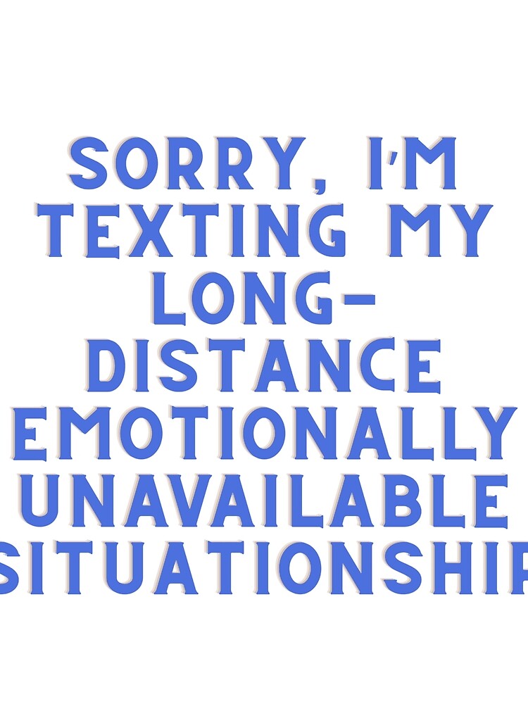 long-distance emotionally unavailable situationship blue by Price2413