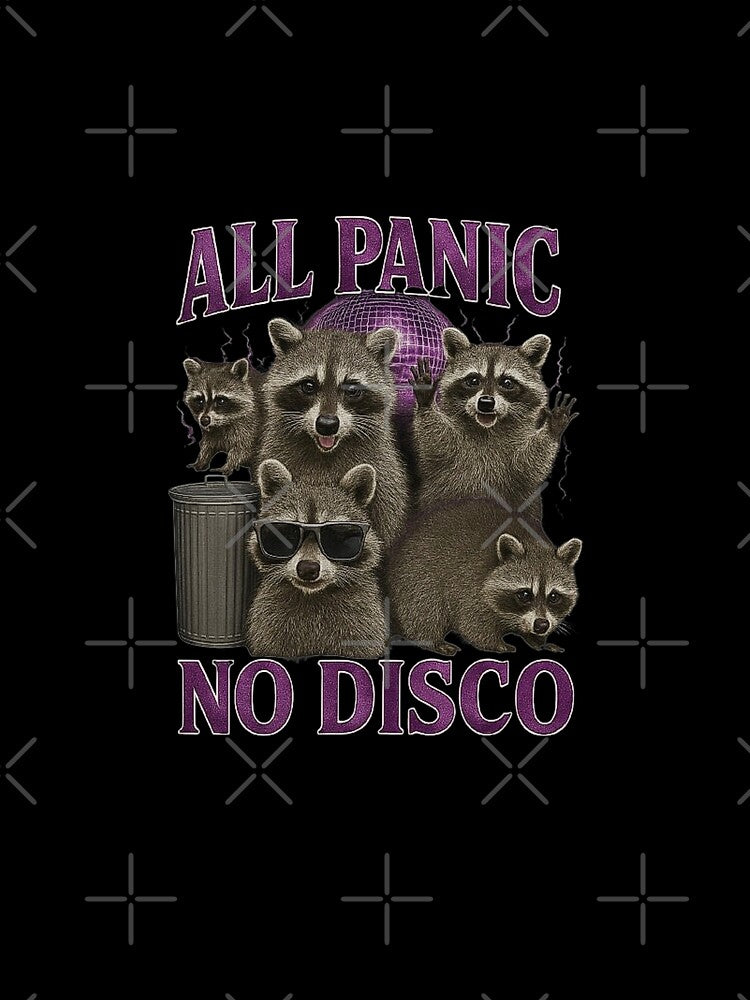 Funny Raccoon Meme – All Panic No Disco 90s Retro Bootleg Style by love3617