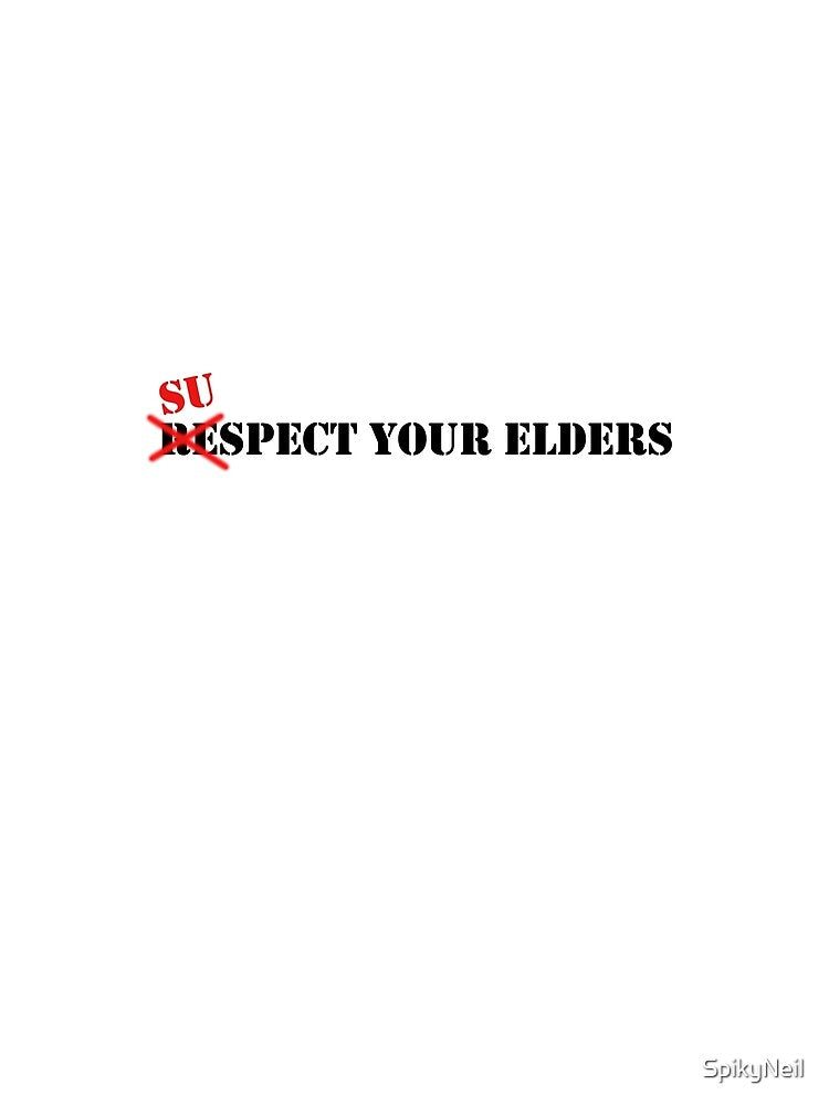 Suspect your elders by SpikyNeil