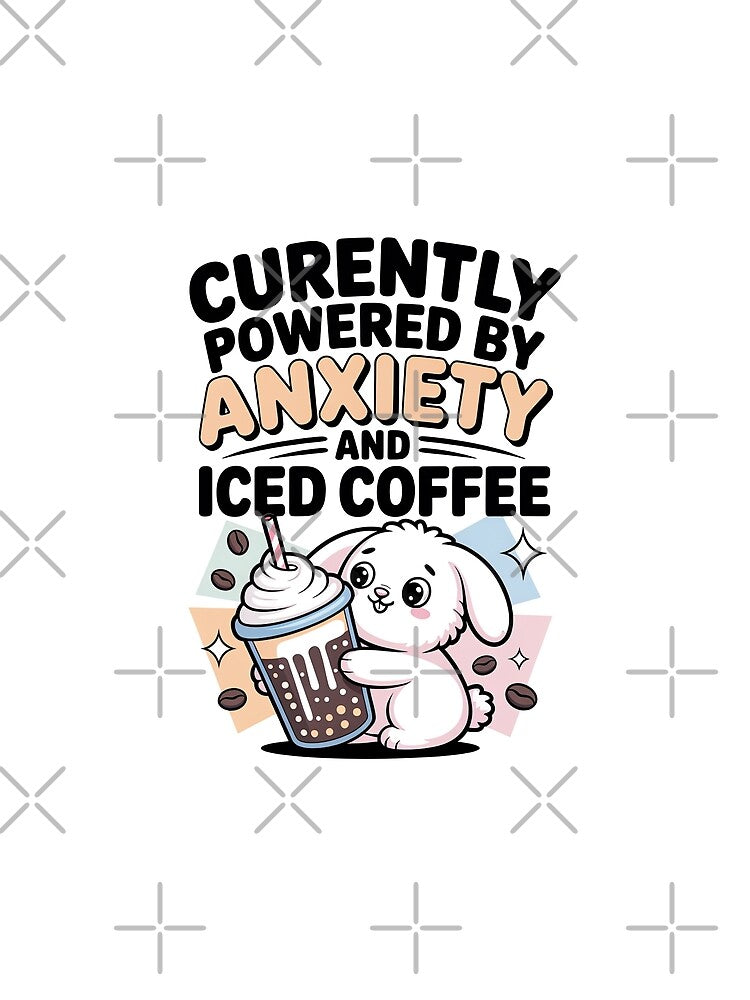 Currently Powered by Anxiety and Iced Coffee Cute Chibi Bunny by MagicWander