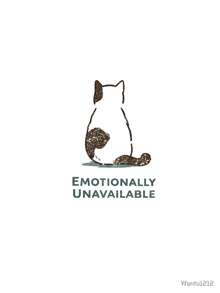 Emotionally Unavailable by Wantu1212