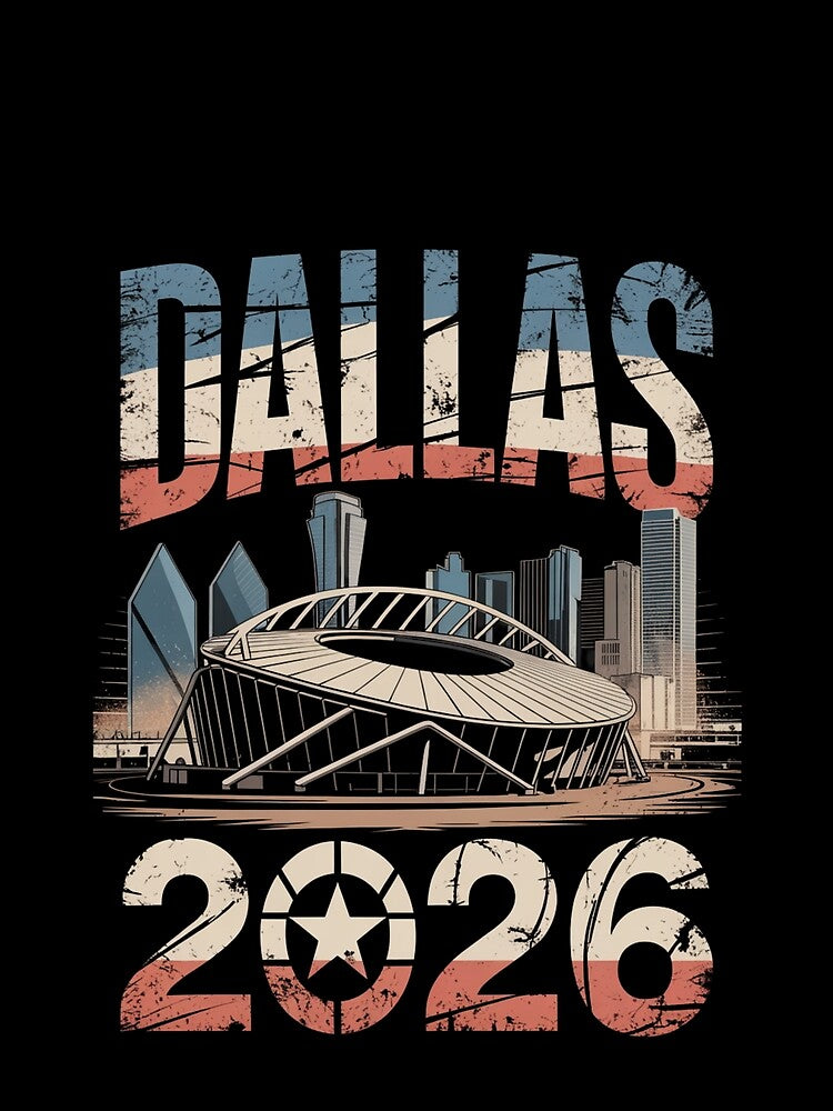 Dallas 2026 Texas Soccer Souvenir T-Shirt V15 by DarylWelsh2024
