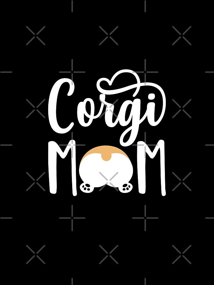 Cute Corgi Mom, Funny Corgi Butt by penpixelart