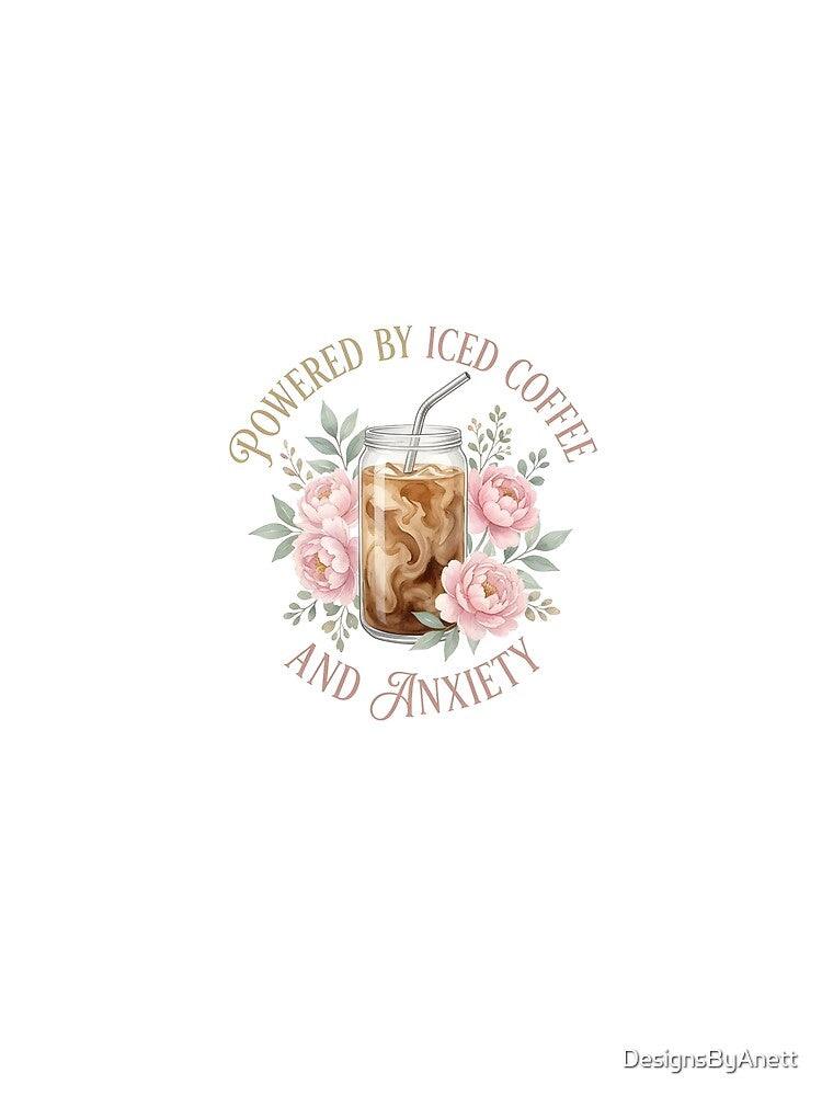 Powered By Iced Coffee and Anxiety Spring Floral Cup by DesignsByAnett